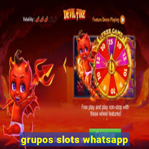 grupos slots whatsapp